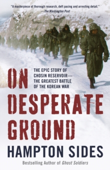 Image for On Desperate Ground: The Marines at The Reservoir, the Korean War's Greatest Battle