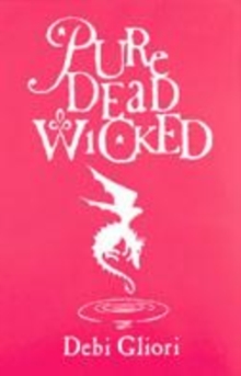 Image for Pure Dead Wicked