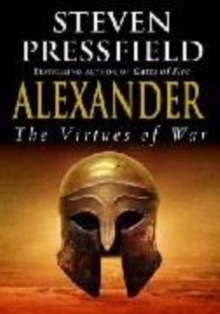 Image for Alexander: The Virtues Of War