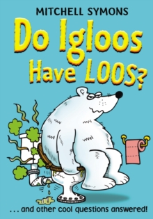 Image for Do igloos have loos and other cool questions answered!