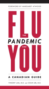 Image for The Flu Pandemic and You : A Canadian Guide