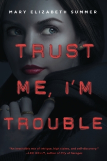 Image for Trust Me, I'm Trouble