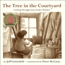 Image for Tree in the Courtyard: Looking Through Anne Frank's Window