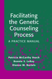 Image for Facilitating the Genetic Counseling Process