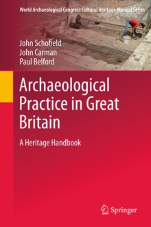Image for Archaeological practice and heritage in Great Britain
