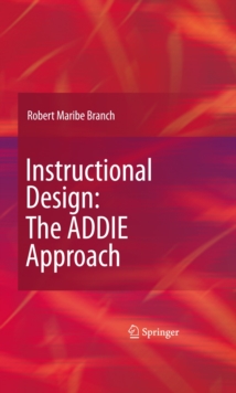 Image for Instructional design  : the ADDIE approach