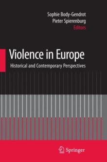 Violence in Europe: Historical and Contemporary Perspectives