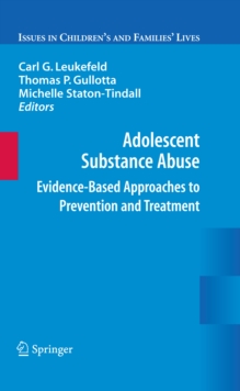Image for Adolescent Substance Abuse: Evidence-Based Approaches to Prevention and Treatment