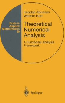 Image for Theoretical numerical analysis: a functional analysis framework