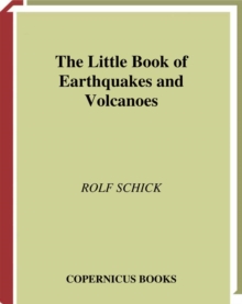 Image for The Little Book Of Earthquakes And Volcanoes.