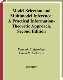 Image for Model selection and multimodel inference: a practical information-theoretic approach