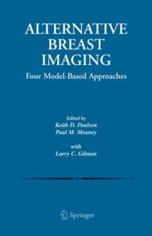Image for Alternative Breast Imaging : Four Model-Based Approaches