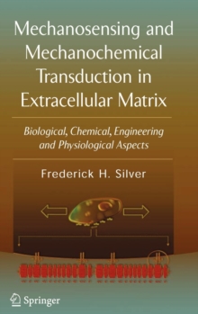 Image for Mechanosensing and Mechanochemical Transduction in Extracellular Matrix