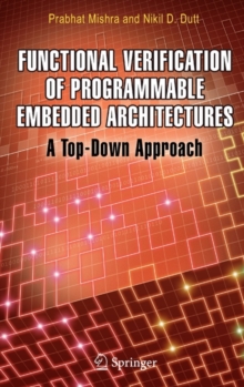 Image for Functional verification of programmable embedded architectures  : a top-down approach
