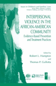 Image for Interpersonal violence in the African-American community: evidence-based prevention and treatment practices