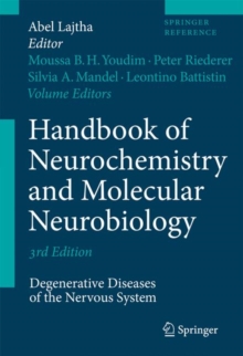 Image for Handbook of Neurochemistry and Molecular Neurobiology : Degenerative Diseases of the Nervous System