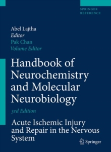 Image for Handbook of Neurochemistry and Molecular Neurobiology : Acute Ischemic Injury and Repair in the Nervous System