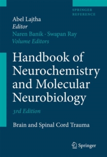 Image for Handbook of Neurochemistry and Molecular Neurobiology. Brain and Spinal Cord Trauma