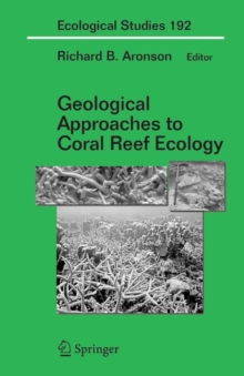 Image for Geological Approaches to Coral Reef Ecology