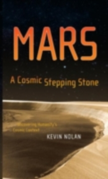 Image for Mars: a cosmic stepping stone