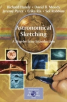 Image for Astronomical sketching: a step-by-step introduction