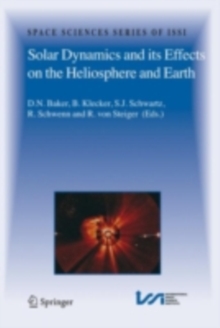 Image for Solar Dynamics and Its Effects on the Heliosphere and Earth.