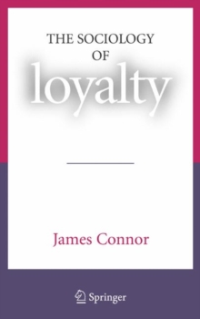 Image for The sociology of loyalty