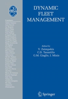 Image for Dynamic Fleet Management : Concepts, Systems, Algorithms & Case Studies
