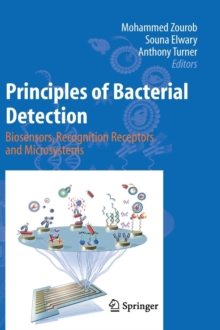 Image for Principles of Bacterial Detection: Biosensors, Recognition Receptors and Microsystems
