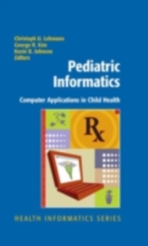 Image for Pediatric informatics: computer applications in child health