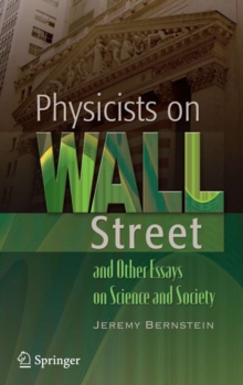 Image for Physicists on Wall Street and Other Essays on Science and Society