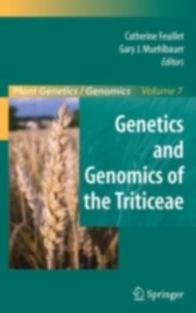 Image for Genetics and genomics of the triticeae