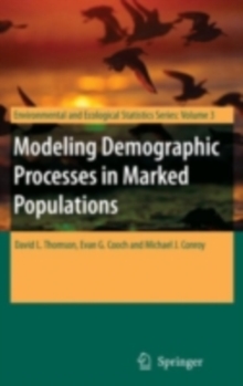 Image for Modeling demographic processes in marked populations