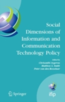 Image for Social dimensions of information and communication technology policy: proceedings of the Eighth International Conference on Human Choice and Computers (HCC8), IFIP TC 9, Pretoria, South Africa, September 25-26, 2008