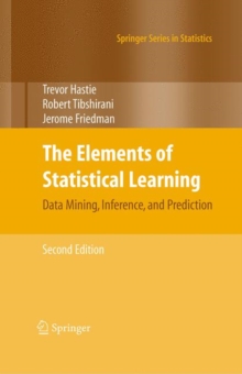 Image for The elements of statistical learning  : data mining, inference, and prediction