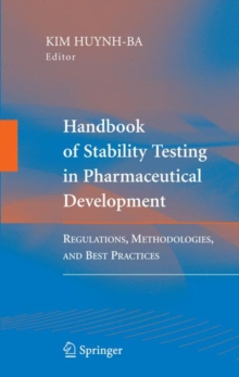 Image for Handbook of stability testing in pharmaceutical development  : regulations, methodologies, and best practices