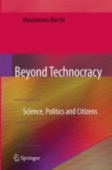 Image for Beyond technocracy: science, politics and citizens