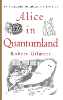 Image for Alice in Quantumland : An Allegory of Quantum Physics
