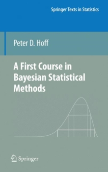 Image for A first course in Bayesian statistical methods