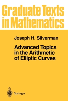 Image for Advanced Topics in the Arithmetic of Elliptic Curves