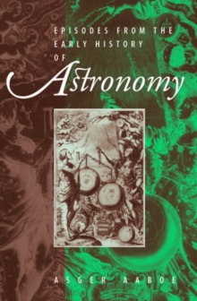 Image for Episodes From the Early History of Astronomy