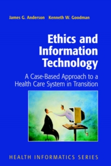 Image for Ethics and information technology  : a case-based approach to a health care system in transition