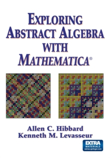 Image for Exploring Abstract Algebra With Mathematica®