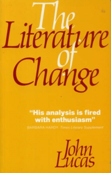 Image for The Literature of Change : Studies in the Nineteenth-Century Provincial Novel