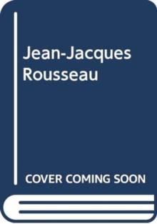 JEAN JACQUES ROUSSEAU