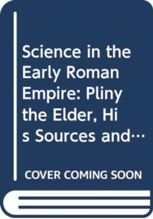 Science in the Early Roman Empire