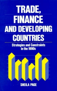 Trade, Finance, and Developing Countries: Strategies and Constraints in the 1990s