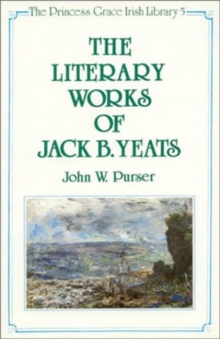 Literary Works of Jack B. Yeats