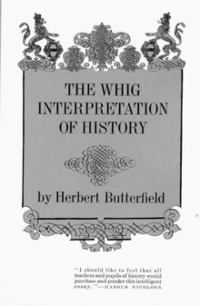 Image for The Whig Interpretation of History