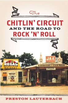 Image for The chitlin' circuit and the road to rock 'n' roll